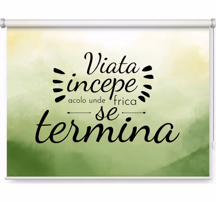 Vihreä rullaverho elämä alkaa kun pelko loppuu - Tenstickers