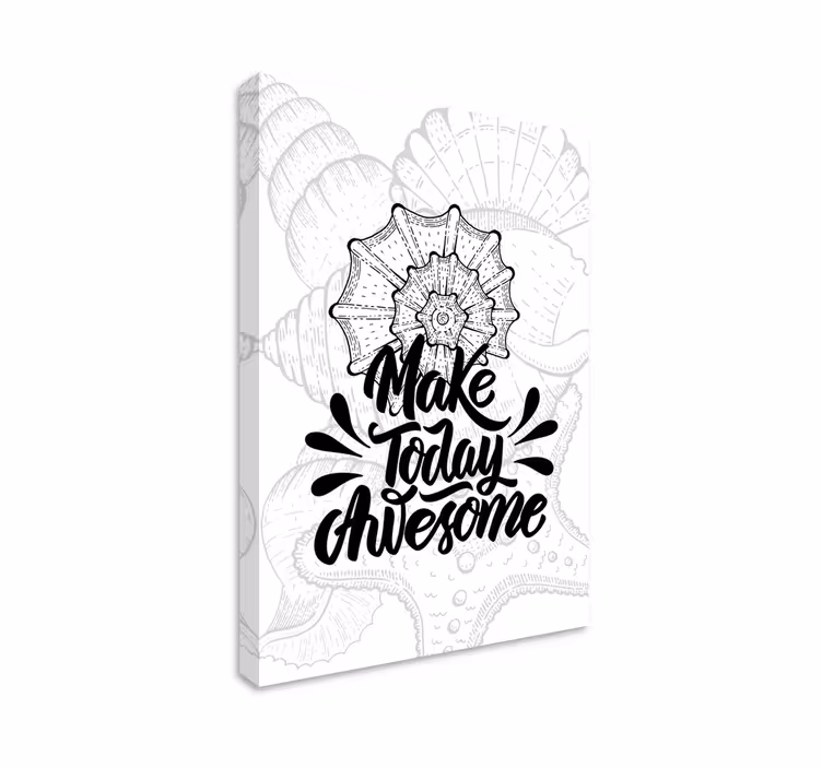 Tee päivästäsi mahtava canvas taulu sanonnat - Tenstickers