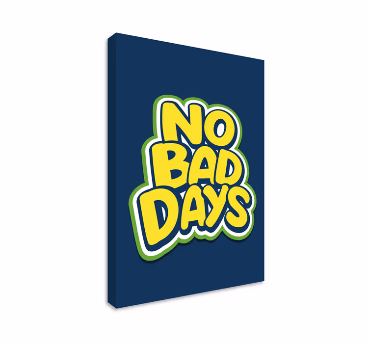 Ei huonoja päiviä -teksti nuorten canvas - Tenstickers