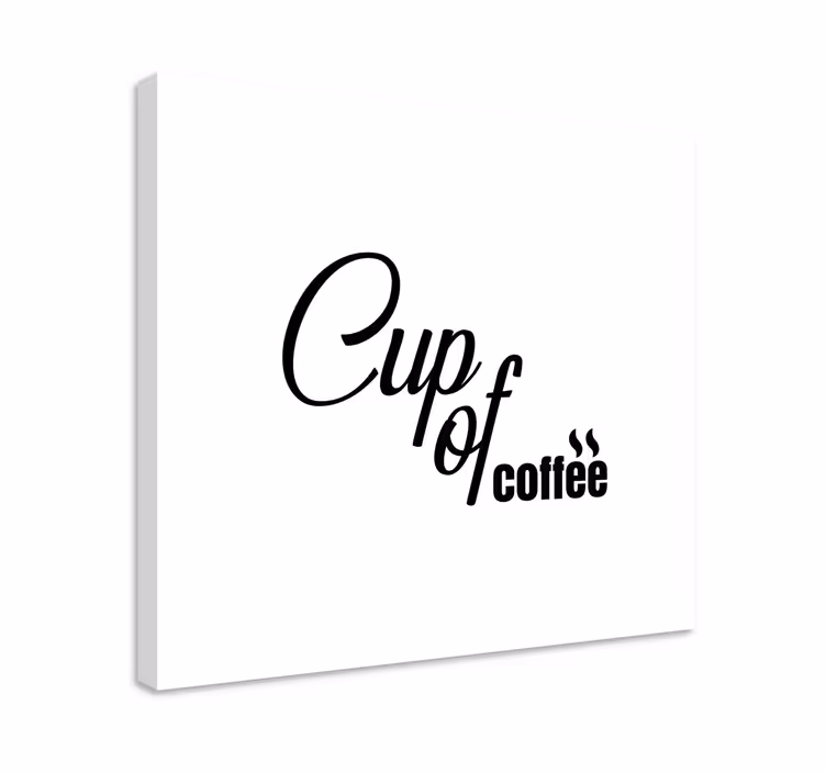 Kuppi kahvia canvas taulu sanonnat - Tenstickers