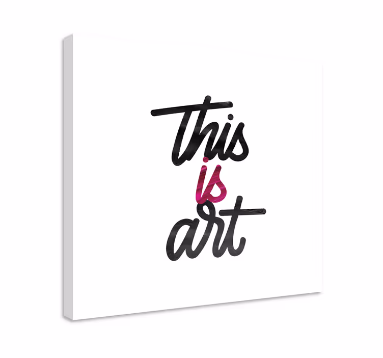 Tämä on taidetta canvas taulu sanonnat - Tenstickers