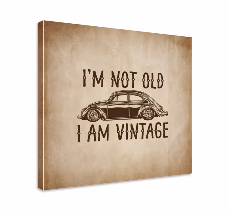 Ei vanha, mutta vintage hauska muotoilu Muut tekstit canvas - Tenstickers