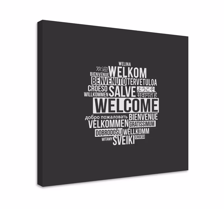 Maailmanlaajuinen tervetuloviesti canvas taulu sanonnat - Tenstickers
