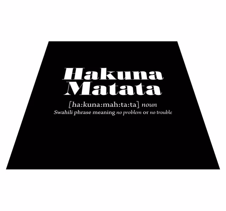 Hakuna matata merkitys vinyylimatto - Tenstickers