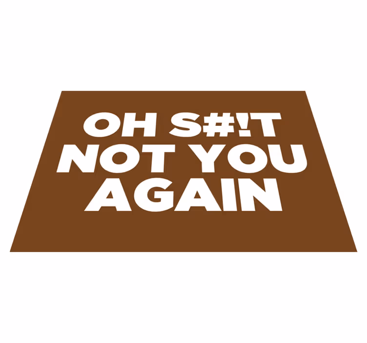 Oi et taas sinä eteisen vinyylimatto - Tenstickers