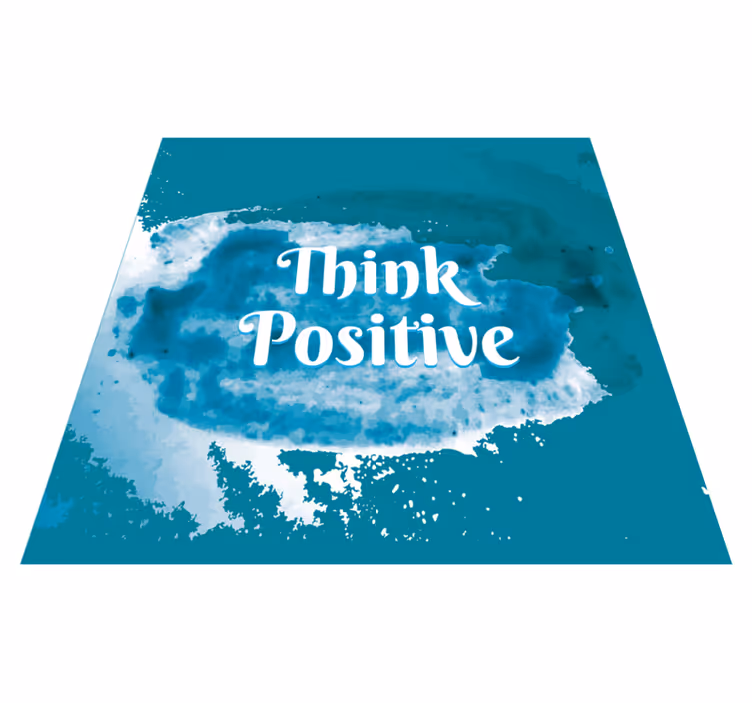 Ajattele positiivisesti lauseke vinyylimatto - Tenstickers