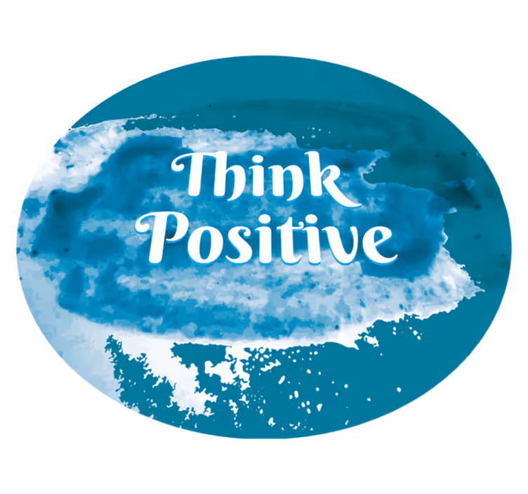 Ajattele nyt positiivisesti lauseke vinyylimatto - Tenstickers