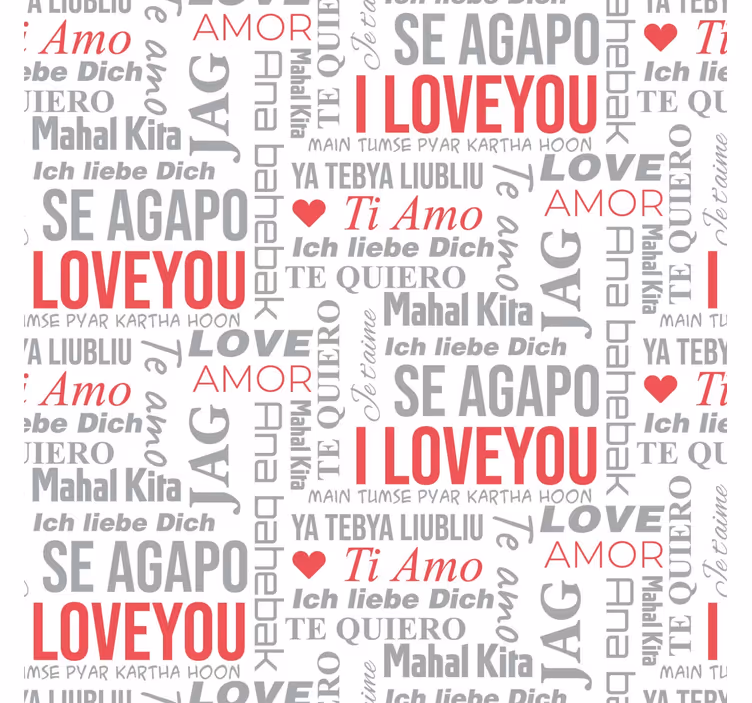 "I love you" eri kielillä tekstitapetti - Tenstickers
