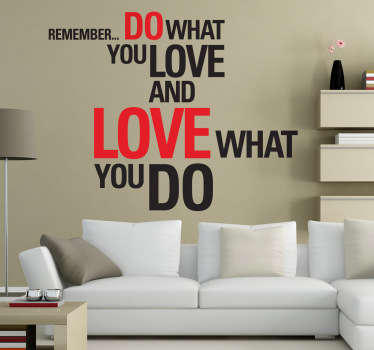 Tekstitarra Do what you love