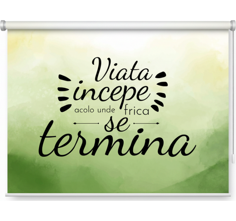 Vihreä rullaverho elämä alkaa kun pelko loppuu - Tenstickers