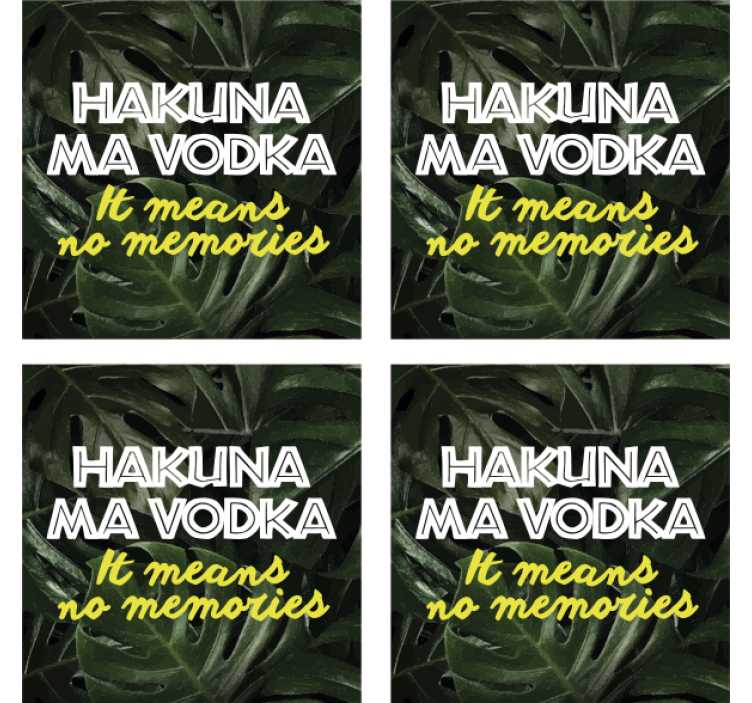Hakuna ma vodka lasinalunen sanonnalla - Tenstickers