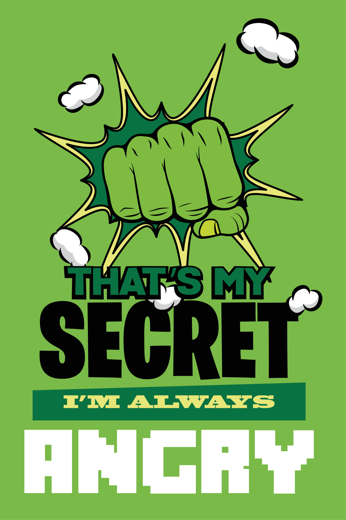 Olen aina vihainen teini-ikäisten juliste - Tenstickers