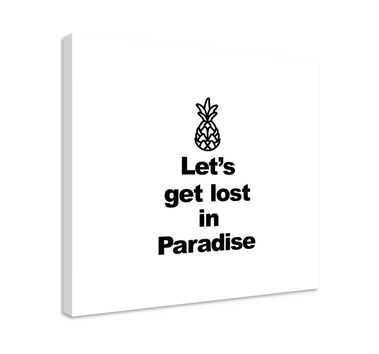 Ananasseikkailun sanonnat canvas taulu - Tenstickers