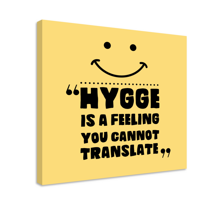 Hygge on tunnelmaa canvas taulu sanonnat - Tenstickers