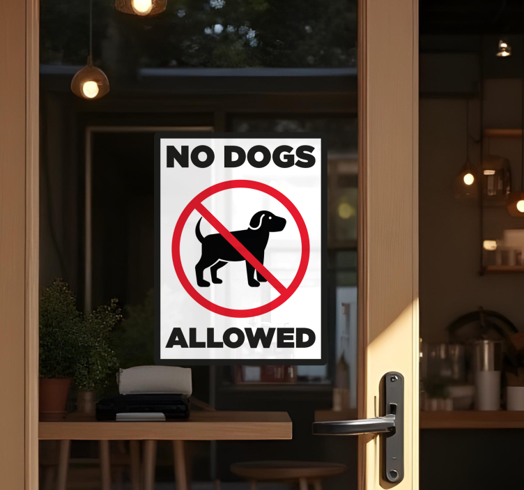no dog allowed sign näyteikkuna tarra - Tenstickers