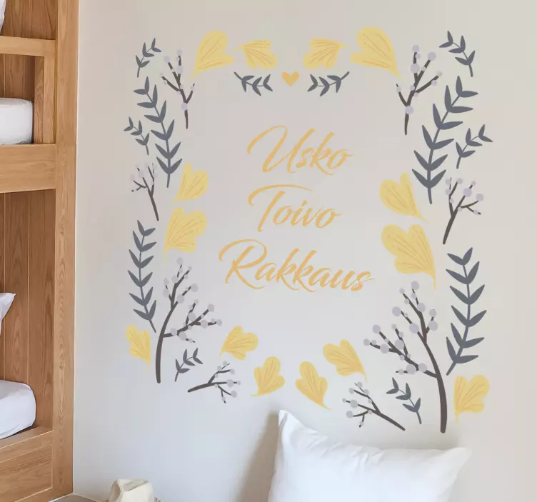 Sisustustarra Usko Toivo Rakkaus - Tenstickers