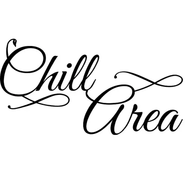 Chill alueen teksti tarra - Tenstickers