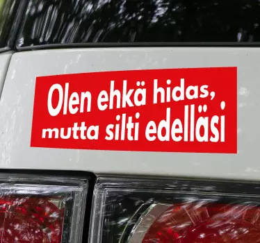 Hidas mutta edelläsi autotarra - Tenstickers