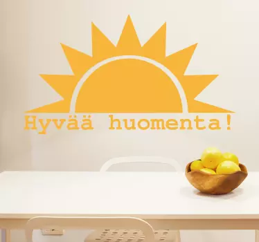Sisustustarra Hyvää huomenta - Tenstickers