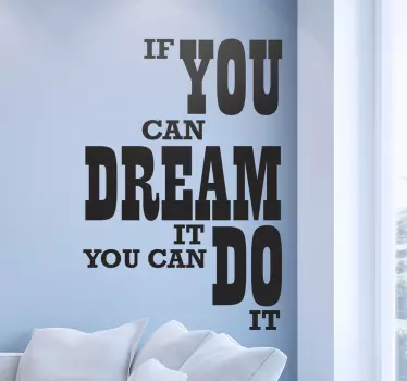 Dream it do it motivaatiotarra sisustustarra olohuoneeseen - Tenstickers