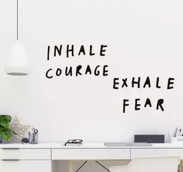 Tekstitarra Inhale courage - Tenstickers