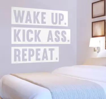 Tekstitarra Wake up kick ass repeat - Tenstickers