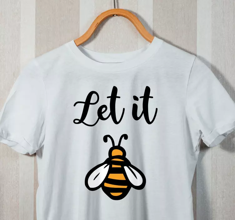"let it bee" sanamuotoinen t-paita - Tenstickers