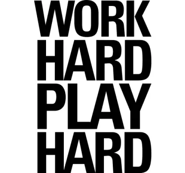 "work hard play hard" t-paita - Tenstickers