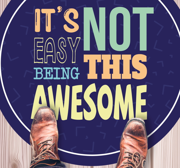 Ei ole helppoa olla näin mahtava lauseke vinyylimatto - Tenstickers